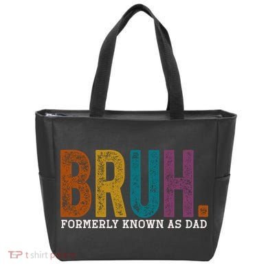 Bruh Formerly Known As Dad Father's Day Tote Bag