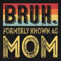 Bruh Formerly Known As Mom Gifts For Mom MotherS Day Women's Hoodie thumb 2