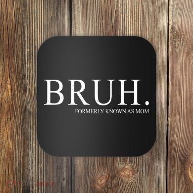 Bruh Formerly Known As Mom Funny Vintage Retro Coaster
