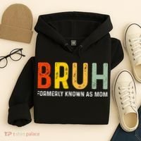Bruh Formerly Known As Mom Funny MotherS Day Hoodie thumb 4