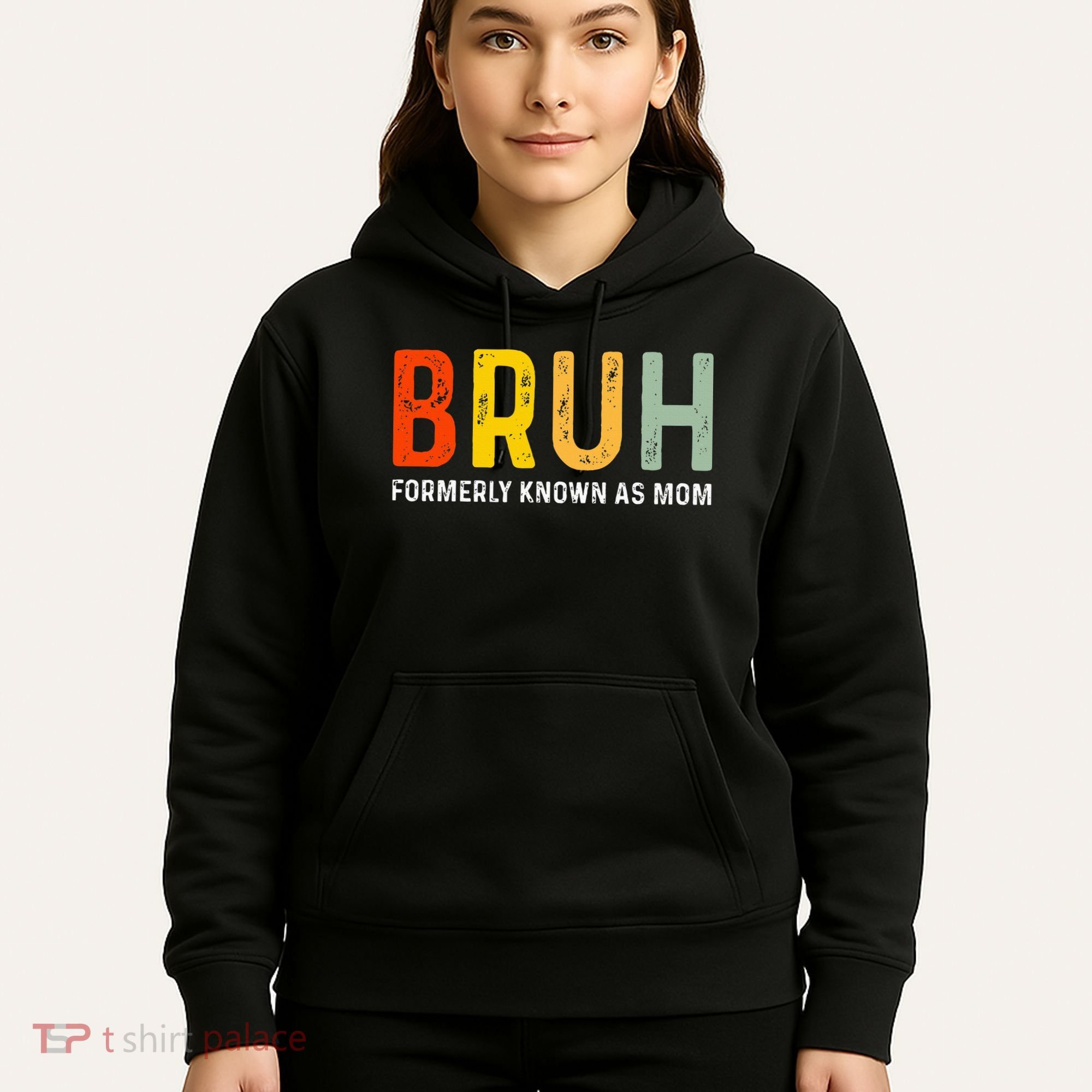 Bruh Formerly Known As Mom Funny MotherS Day Hoodie