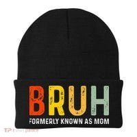 Bruh Formerly Known As Mom Funny MotherS Day Beanie thumb 0