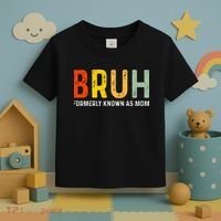 Bruh Formerly Known As Mom Funny MotherS Day Toddler T-Shirt thumb 3