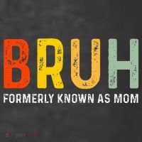 Bruh Formerly Known As Mom Funny MotherS Day Women's Hoodie thumb 2
