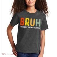 Bruh Formerly Known As Mom Funny MotherS Day Kids T-Shirt thumb 2