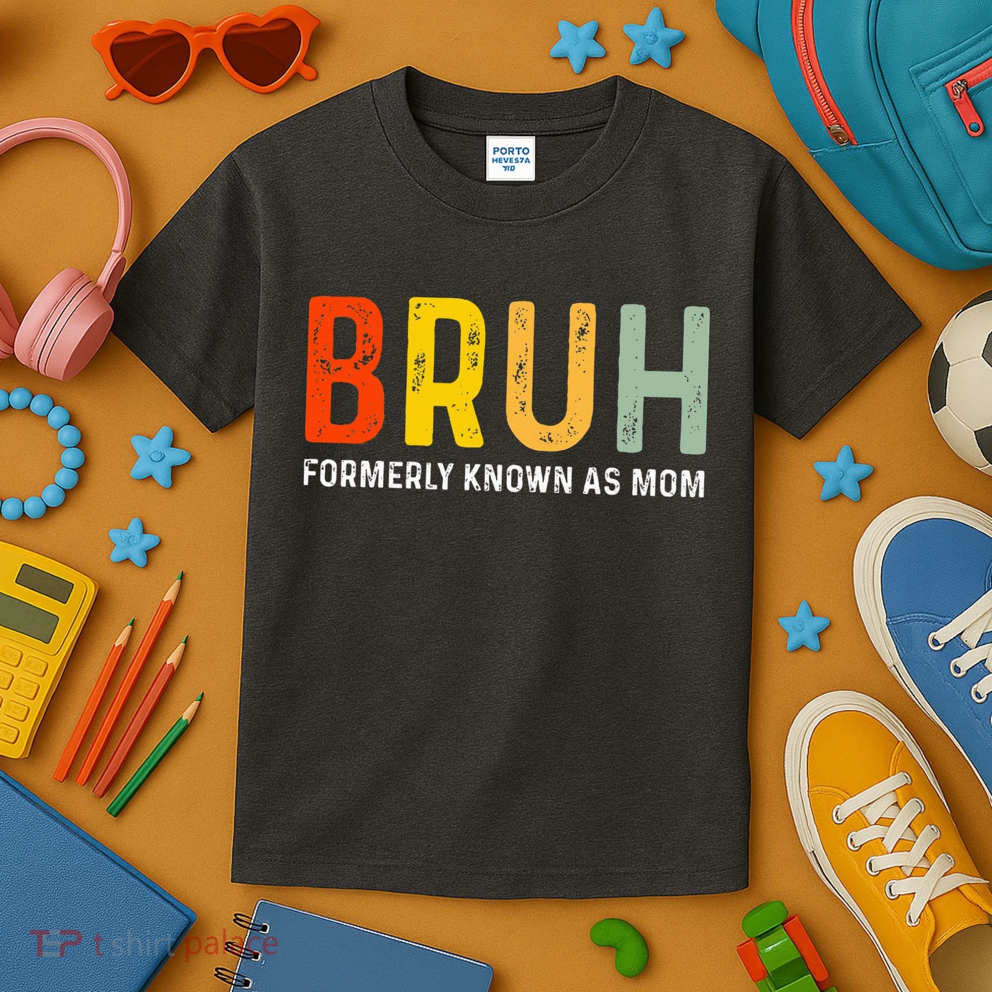 Bruh Formerly Known As Mom Funny MotherS Day Kids T-Shirt