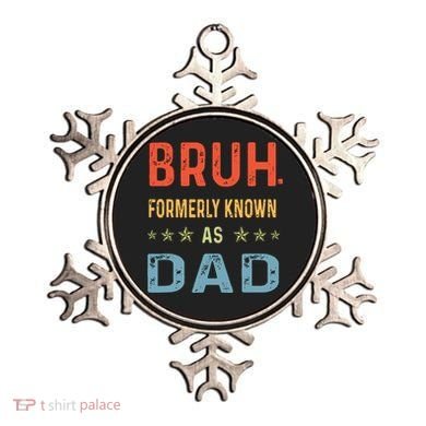 Bruh Formerly Known As Dad Ornament