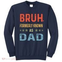 Bruh Formerly Known As Dad Sweatshirt thumb 0