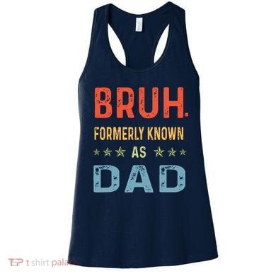 Bruh Formerly Known As Dad Women's Tank Top