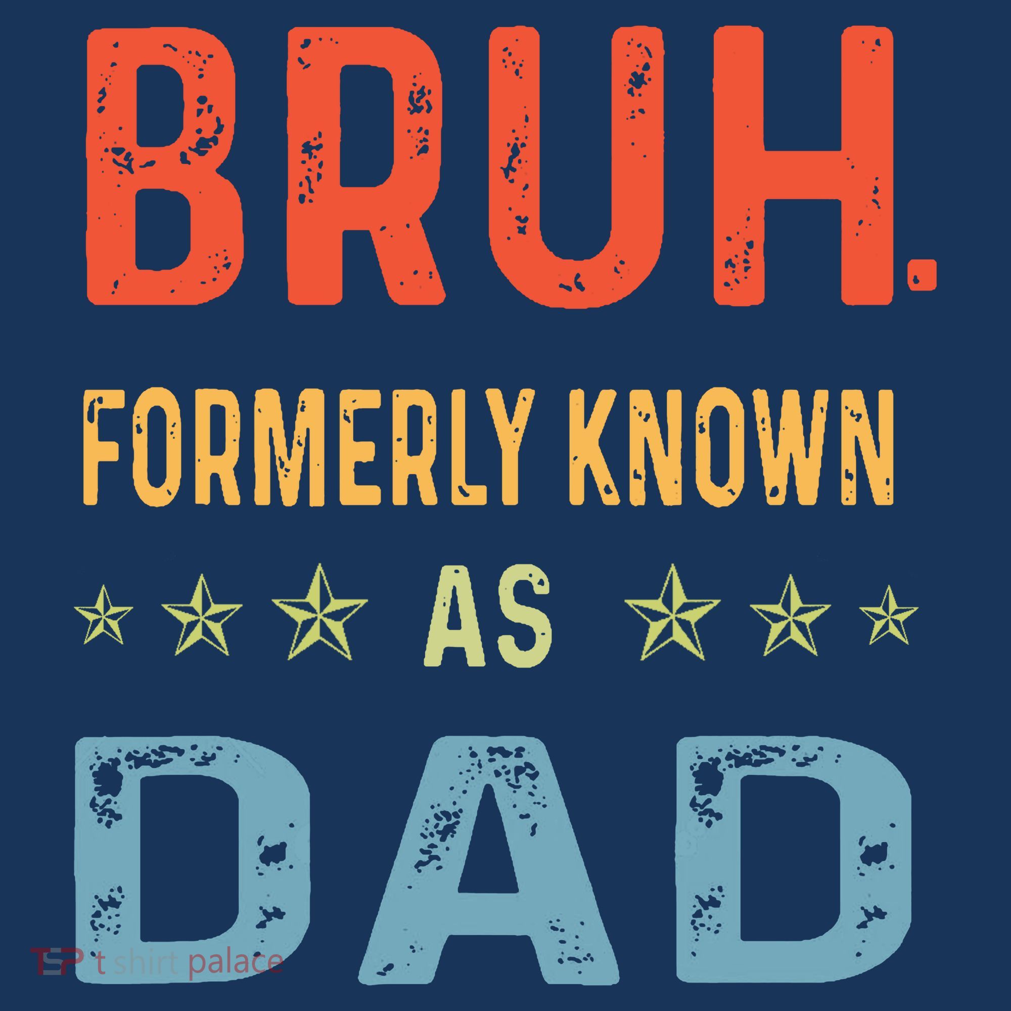 Bruh Formerly Known As Dad Tank Top