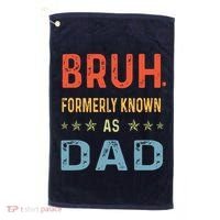 Bruh Formerly Known As Dad Golf Towel thumb 0