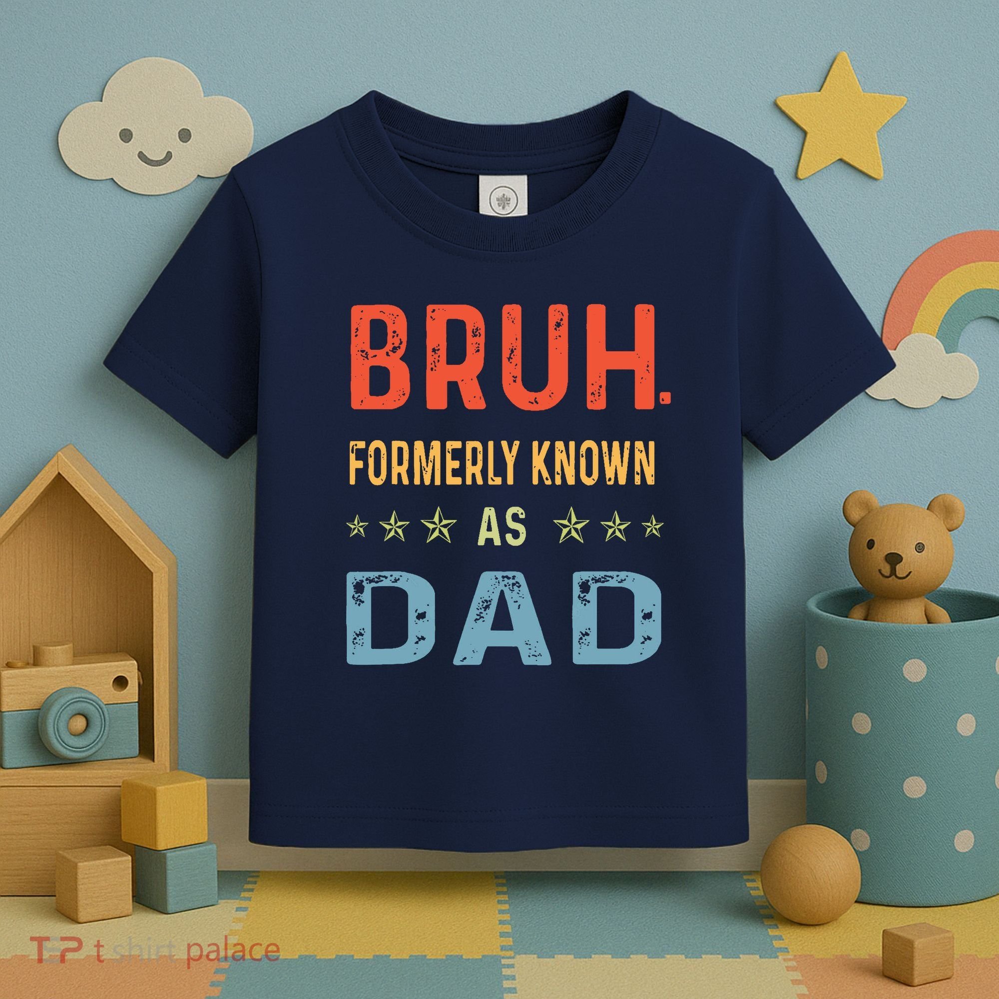 Bruh Formerly Known As Dad Toddler T-Shirt