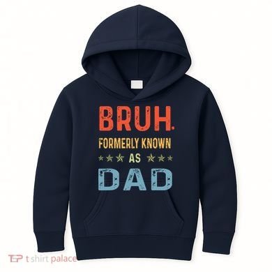 Bruh Formerly Known As Dad Kids Hoodie
