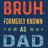 Bruh Formerly Known As Dad Kids Long Sleeve Shirt thumb 2