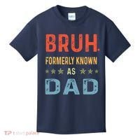 Bruh Formerly Known As Dad Kids T-Shirt thumb 0