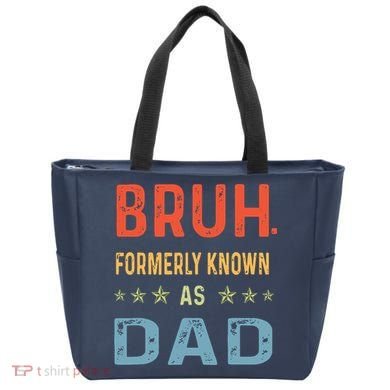 Bruh Formerly Known As Dad Tote Bag