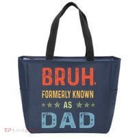 Bruh Formerly Known As Dad Tote Bag thumb 0