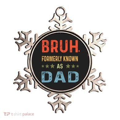 Bruh Formerly Known As Dad Ornament
