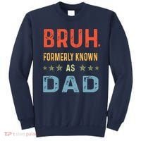 Bruh Formerly Known As Dad Sweatshirt thumb 0