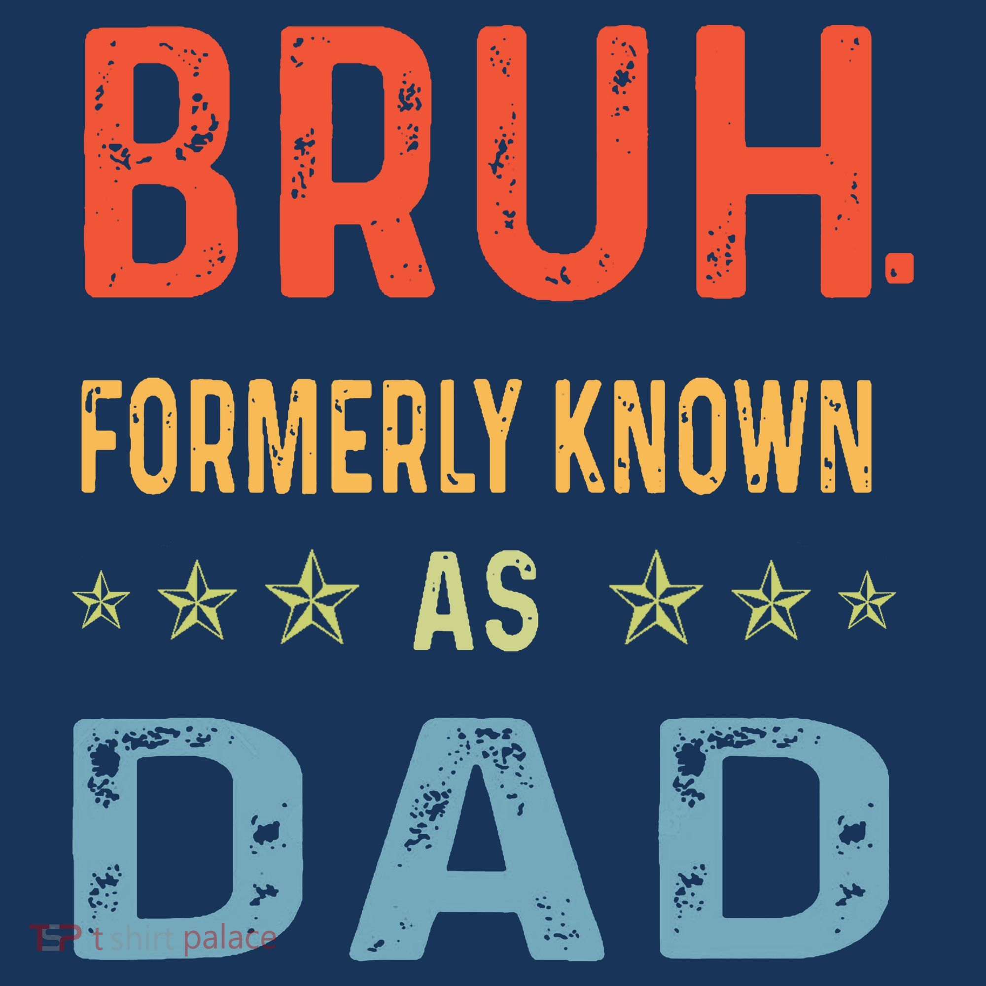 Bruh Formerly Known As Dad Sweatshirt