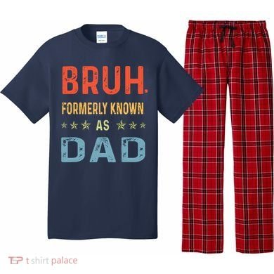 Bruh Formerly Known As Dad Pajama Set