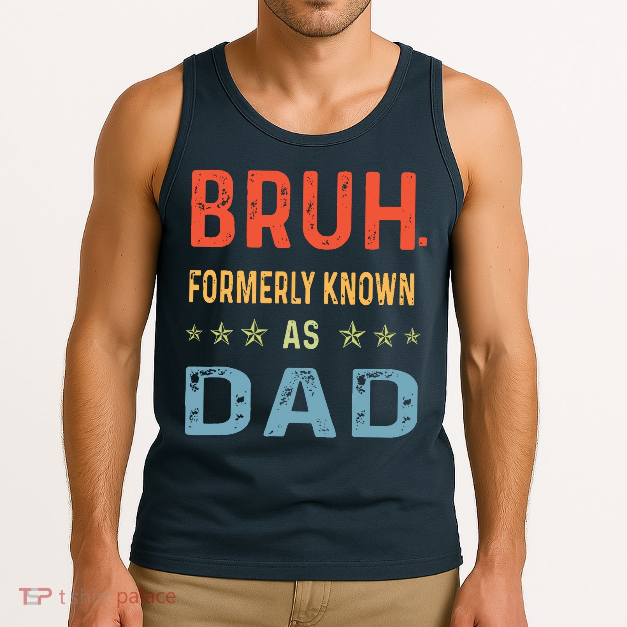 Bruh Formerly Known As Dad Tank Top