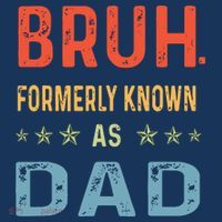 Bruh Formerly Known As Dad Tote Bag thumb 4