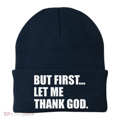 But First Let Me Thank God Beanie