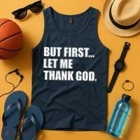 But First Let Me Thank God Tank Top thumb 4