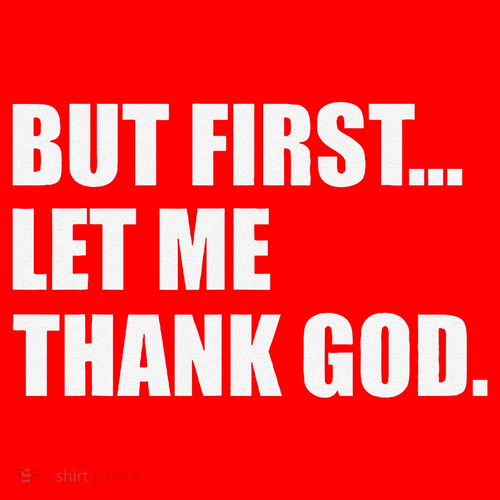 But First Let Me Thank God Santa Hat