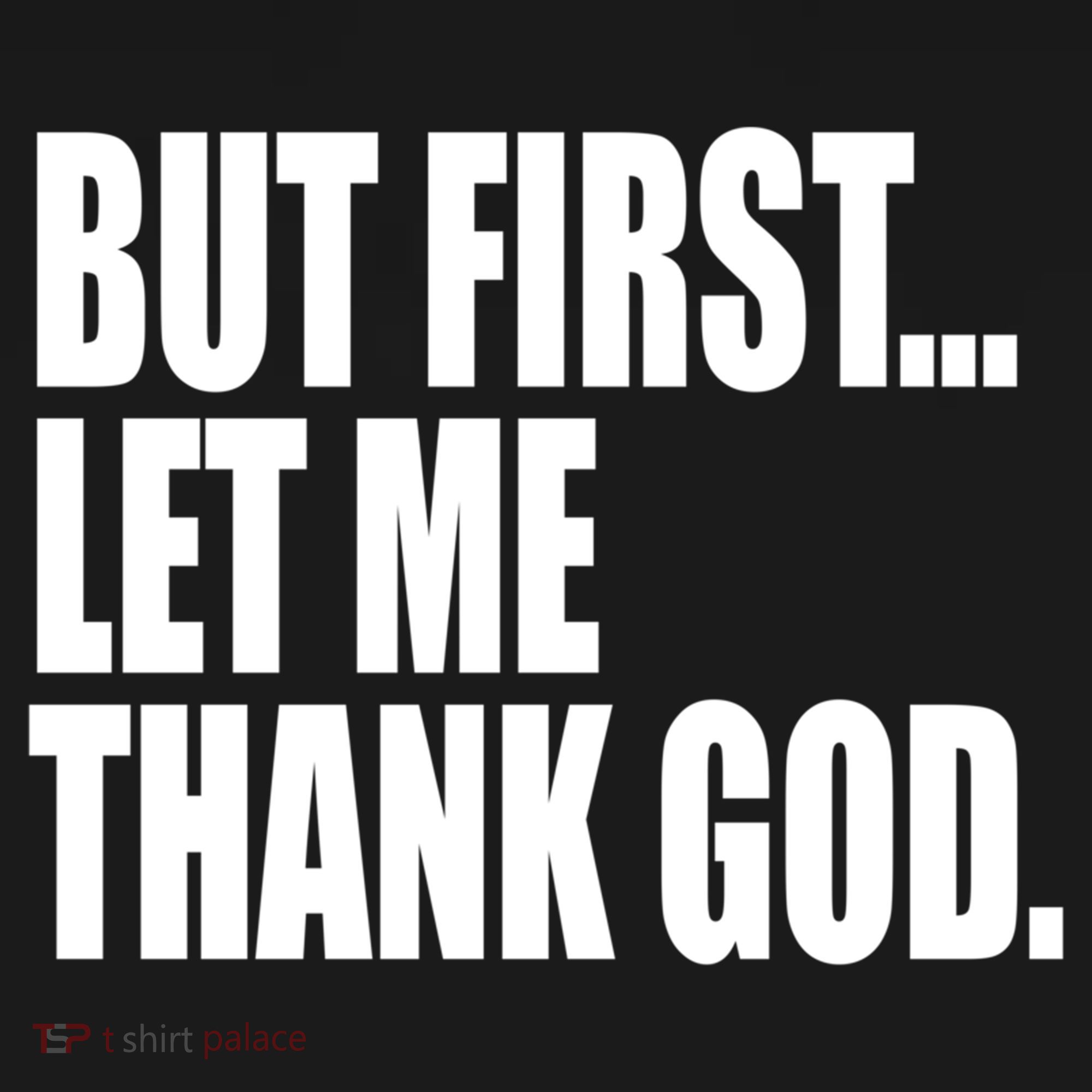 But First Let Me Thank God Gift Doggie Tank