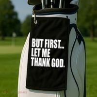 But First Let Me Thank God Gift Golf Towel thumb 2