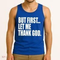But First Let Me Thank God Gift Tank Top thumb 3