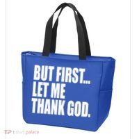 But First Let Me Thank God Gift Tote Bag thumb 3