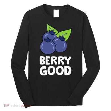 Blueberry Fruit Love Blueberries Berry Good Long Sleeve Shirt