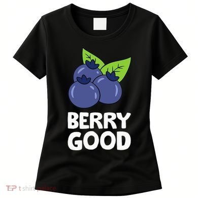 Blueberry Fruit Love Blueberries Berry Good Women's T-Shirt