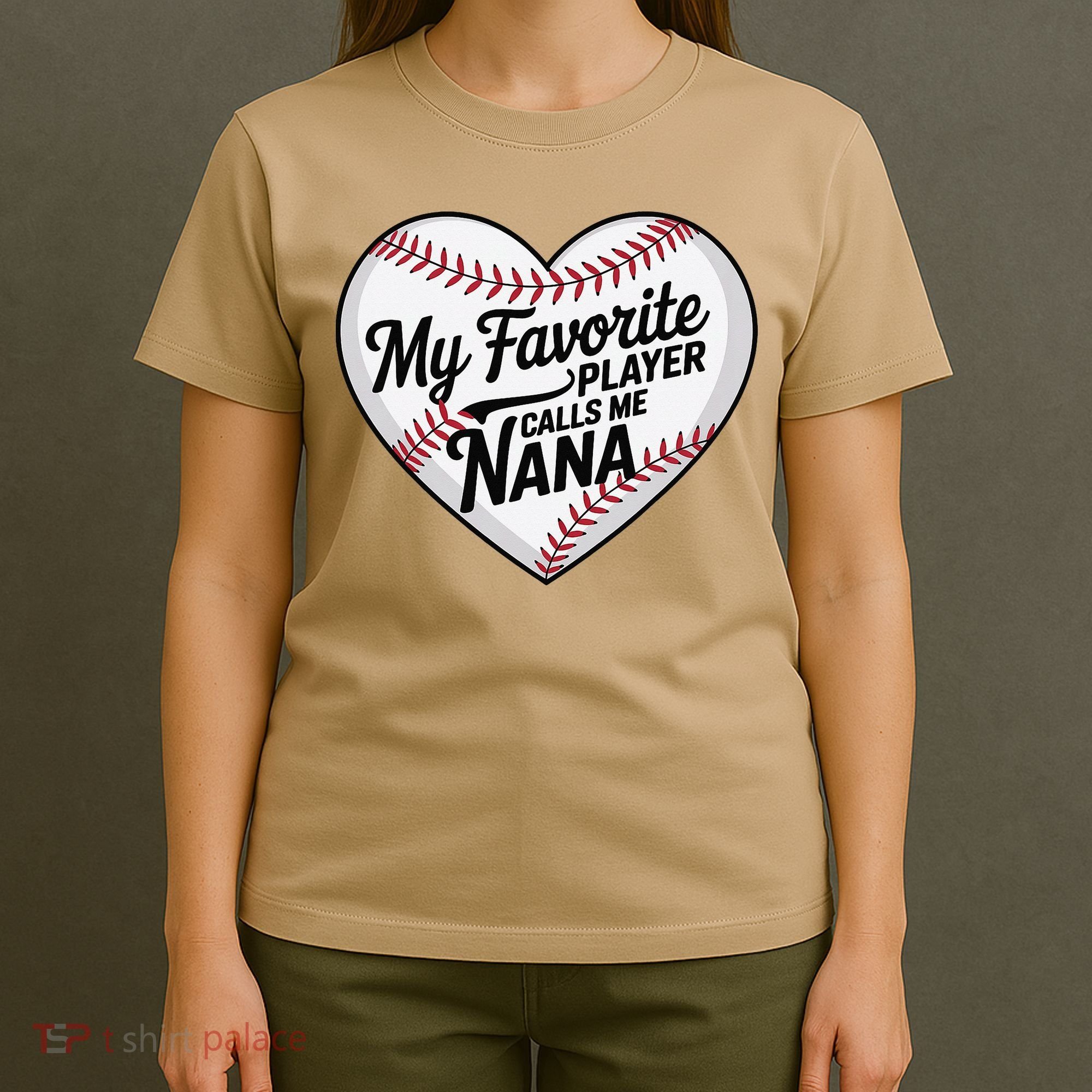 Baseball Fans Lovers Heart My Favorite Player Calls Me Nana T-Shirt