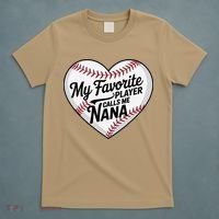 Baseball Fans Lovers Heart My Favorite Player Calls Me Nana T-Shirt thumb 5