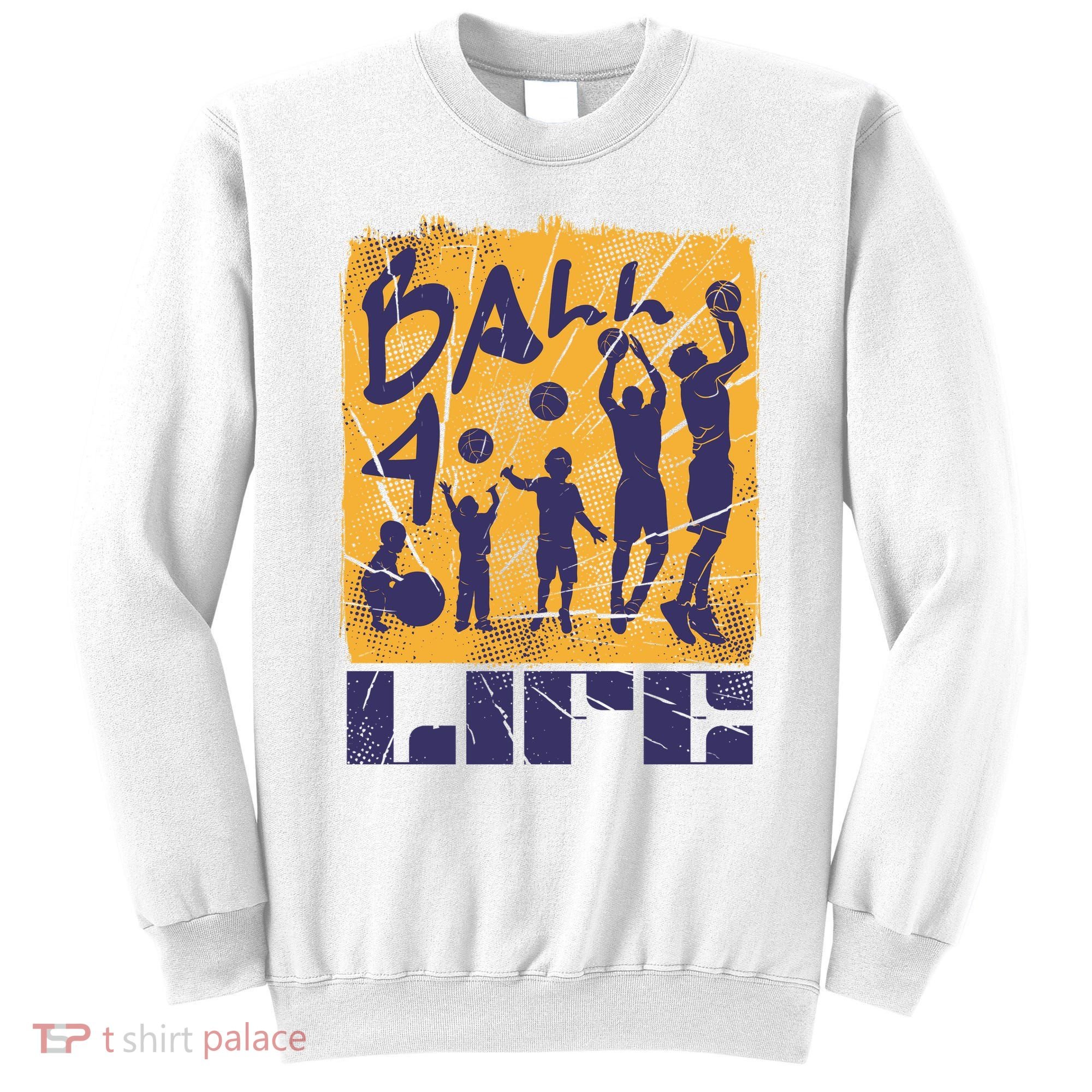 Basketball For Life Sweatshirt