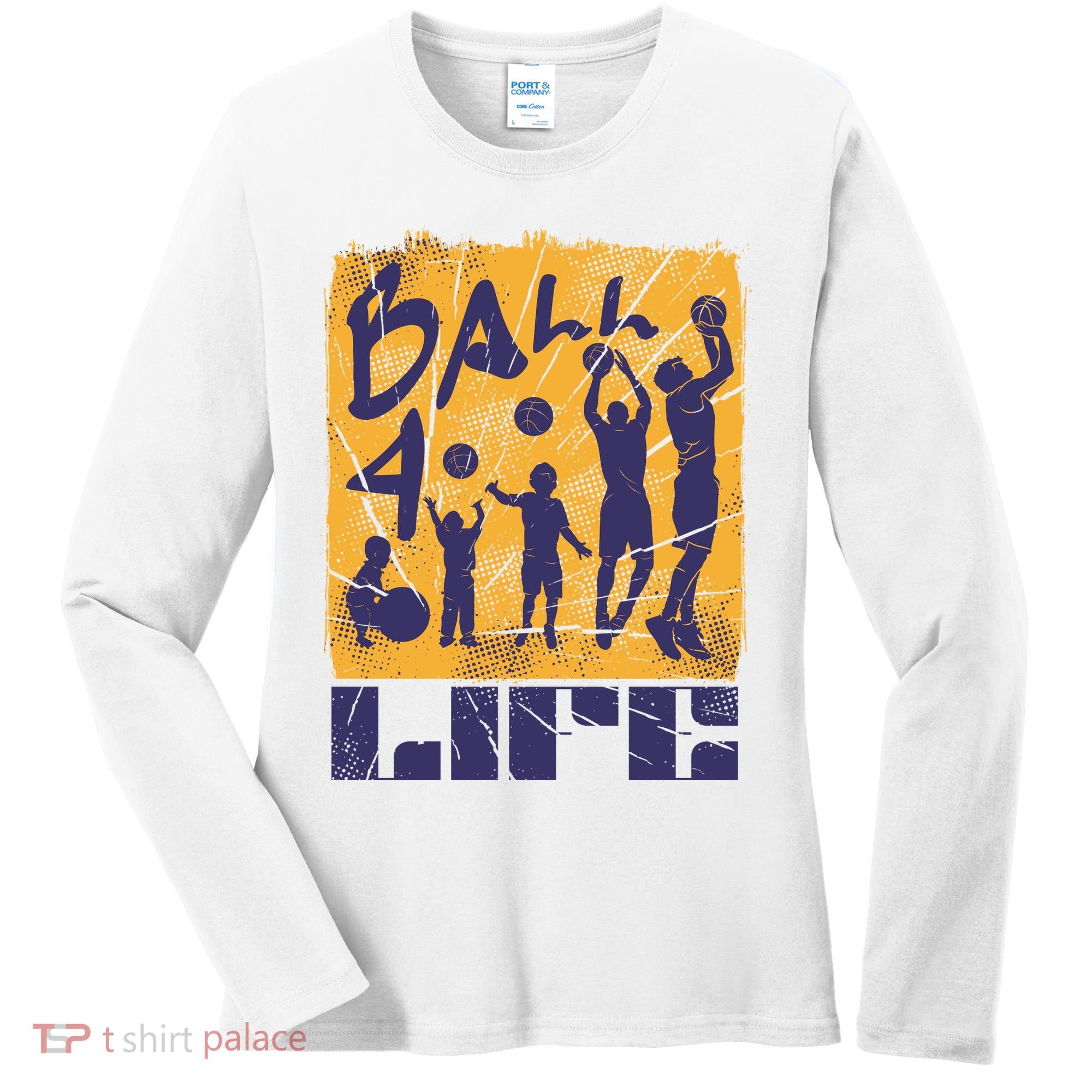 Basketball For Life Women's Long Sleeve Shirt