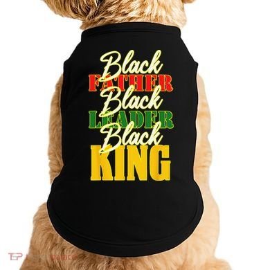 Black Father Leader Juneteenth King Melanin Father's Day Doggie Tank