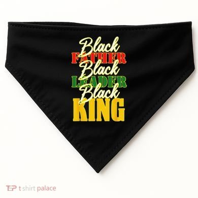 Black Father Leader Juneteenth King Melanin Father's Day USA-Made Doggie Bandana
