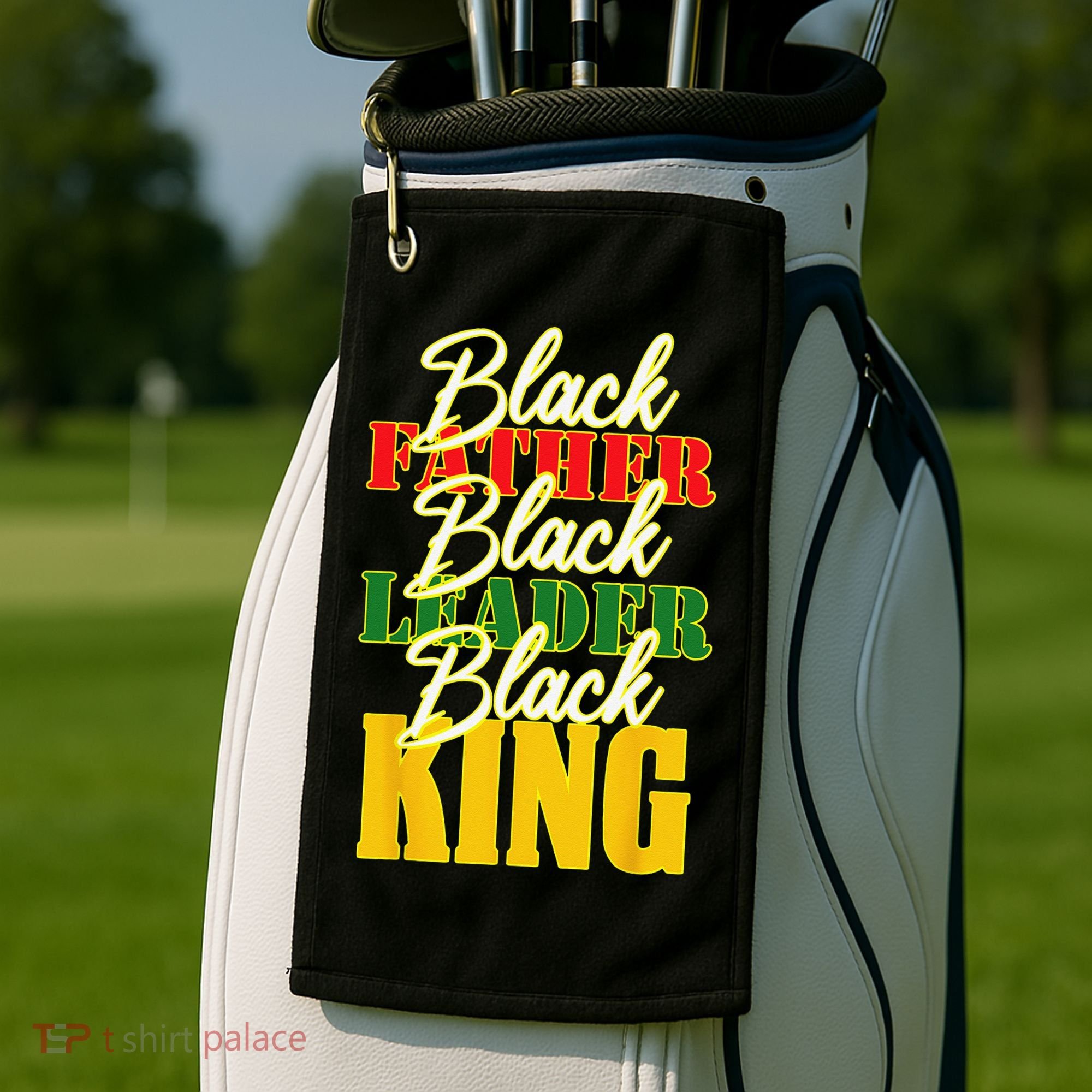 Black Father Leader Juneteenth King Melanin Father's Day Golf Towel