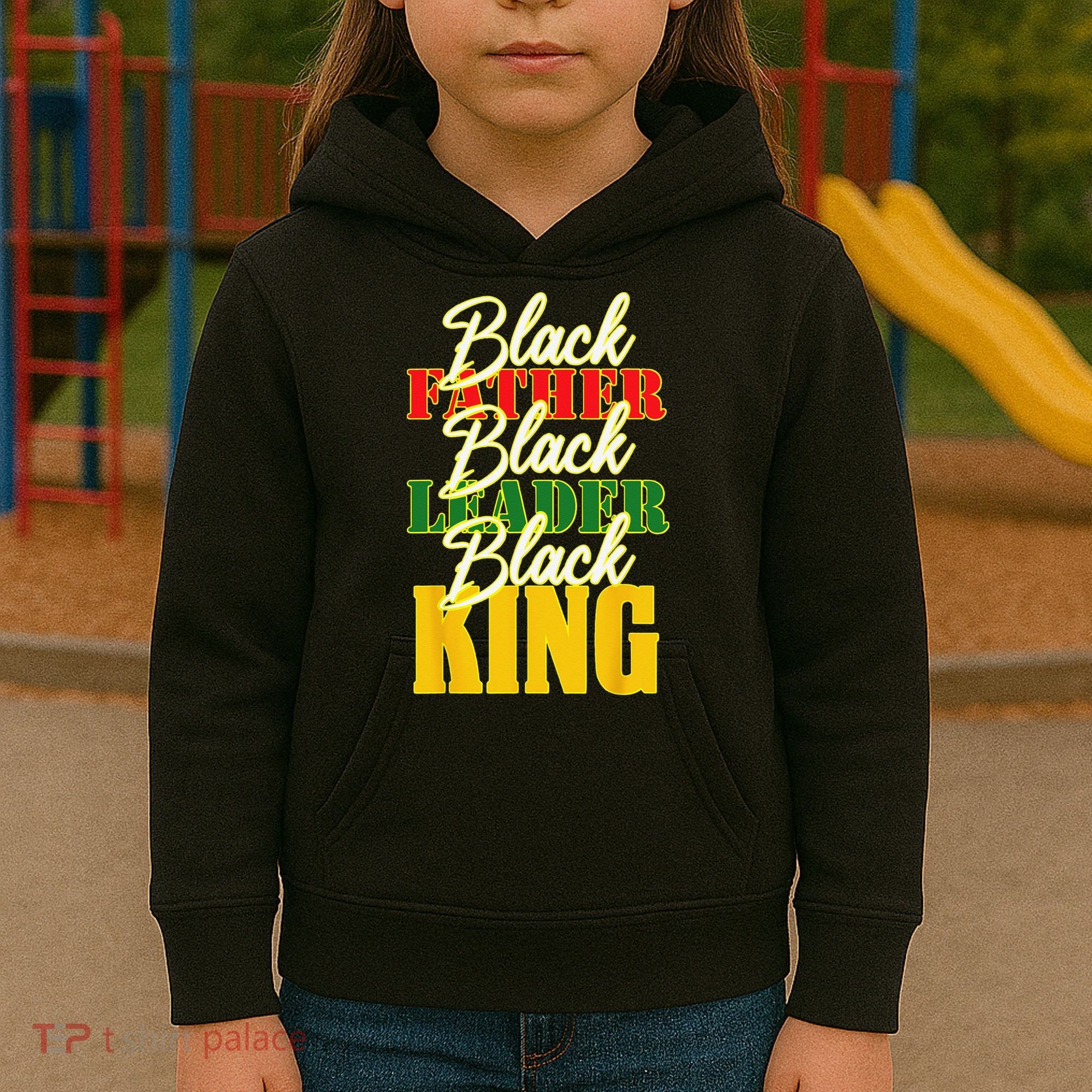 Black Father Leader Juneteenth King Melanin Father's Day Kids Hoodie