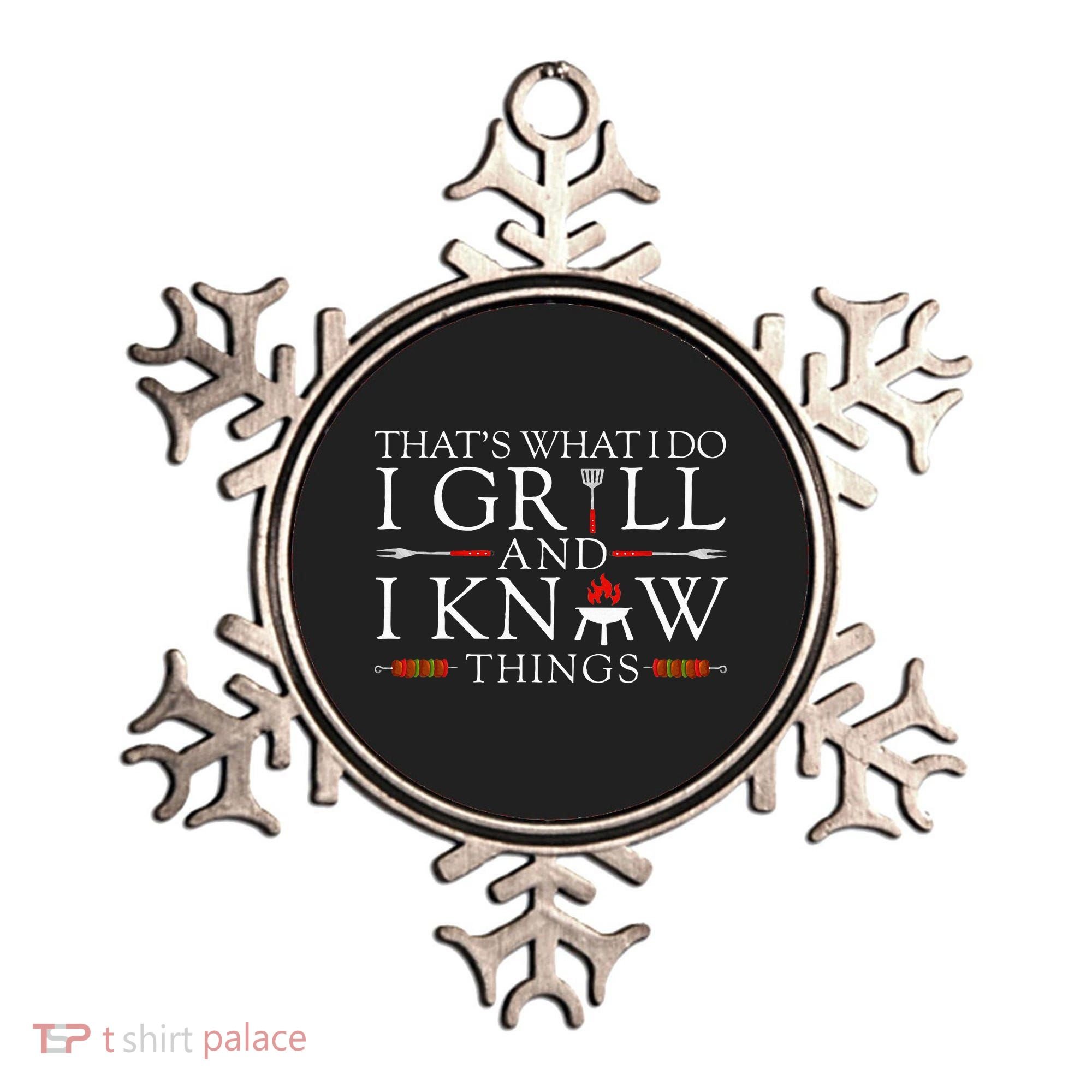 Bbq Food Lover ThatS What I Do I Grill And I Know Things Ornament