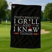 Bbq Food Lover ThatS What I Do I Grill And I Know Things Golf Towel thumb 1