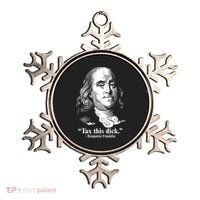 Benjamin Franklin Liberty Tax This Dick Republican Quotes Ornament thumb 0