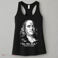 Benjamin Franklin Liberty Tax This Dick Republican Quotes Women's Tank Top thumb 3