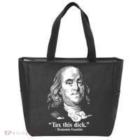 Benjamin Franklin Liberty Tax This Dick Republican Quotes Tote Bag thumb 0