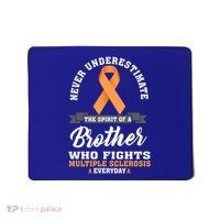 Brother Fights Multiple Sclerosis Ms Warrior Gift Mousepad thumb 0
